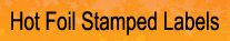 Hot Foiled Stamped Labels
